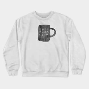 Morning Breakfast Coffee Mug Crewneck Sweatshirt